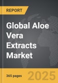 Aloe Vera Extracts - Global Strategic Business Report- Product Image