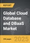 Cloud Database and DBaaS - Global Strategic Business Report - Product Image