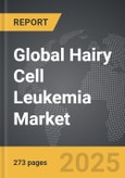 Hairy Cell Leukemia - Global Strategic Business Report- Product Image