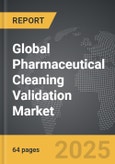 Pharmaceutical Cleaning Validation - Global Strategic Business Report- Product Image
