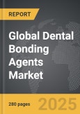 Dental Bonding Agents - Global Strategic Business Report- Product Image