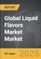 Liquid Flavors Market - Global Strategic Business Report - Product Image