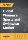 Women`s Sports and Swimwear - Global Strategic Business Report- Product Image