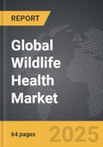 Wildlife Health - Global Strategic Business Report- Product Image