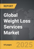 Weight Loss Services - Global Strategic Business Report- Product Image
