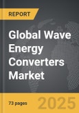 Wave Energy Converters - Global Strategic Business Report- Product Image