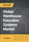 Warehouse Execution Systems - Global Strategic Business Report - Product Image