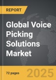 Voice Picking Solutions - Global Strategic Business Report- Product Image