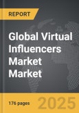 Virtual Influencers Market - Global Strategic Business Report- Product Image