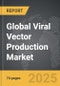 Viral Vector Production (Research-Use) - Global Strategic Business Report - Product Thumbnail Image