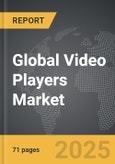 Video Players - Global Strategic Business Report- Product Image