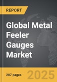 Metal Feeler Gauges - Global Strategic Business Report- Product Image