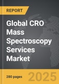 CRO Mass Spectroscopy Services - Global Strategic Business Report- Product Image