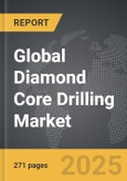 Diamond Core Drilling - Global Strategic Business Report- Product Image