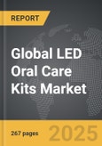 LED Oral Care Kits - Global Strategic Business Report- Product Image
