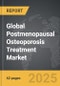 Postmenopausal Osteoporosis Treatment - Global Strategic Business Report - Product Image