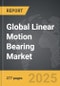 Linear Motion Bearing - Global Strategic Business Report - Product Thumbnail Image