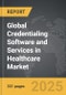 Credentialing Software and Services in Healthcare - Global Strategic Business Report - Product Image