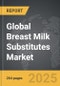 Breast Milk Substitutes - Global Strategic Business Report - Product Thumbnail Image