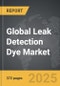 Leak Detection Dye - Global Strategic Business Report - Product Image