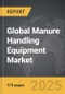 Manure Handling Equipment - Global Strategic Business Report - Product Thumbnail Image