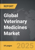 Veterinary Medicines - Global Strategic Business Report- Product Image