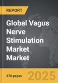 Vagus Nerve Stimulation Market - Global Strategic Business Report- Product Image