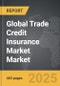 Trade Credit Insurance Market - Global Strategic Business Report - Product Thumbnail Image