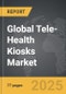 Tele-Health Kiosks - Global Strategic Business Report - Product Thumbnail Image