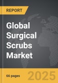 Surgical Scrubs - Global Strategic Business Report- Product Image