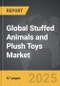 Stuffed Animals and Plush Toys - Global Strategic Business Report - Product Image