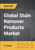 Stain Remover Products - Global Strategic Business Report- Product Image