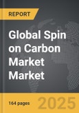 Spin on Carbon Market - Global Strategic Business Report- Product Image