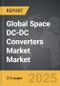 Space DC-DC Converters Market - Global Strategic Business Report - Product Thumbnail Image