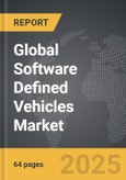 Software Defined Vehicles - Global Strategic Business Report- Product Image