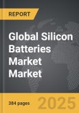 Silicon Batteries Market - Global Strategic Business Report- Product Image
