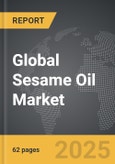 Sesame Oil - Global Strategic Business Report- Product Image