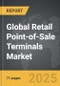 Retail Point-of-Sale Terminals - Global Strategic Business Report - Product Image