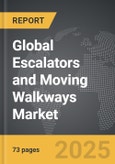 Escalators and Moving Walkways - Global Strategic Business Report- Product Image