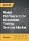 Pharmaceutical Dissolution Testing Services - Global Strategic Business Report - Product Image