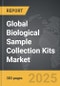 Biological Sample Collection Kits - Global Strategic Business Report - Product Image