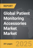 Patient Monitoring Accessories Market - Global Strategic Business Report- Product Image