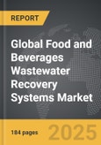 Food and Beverages Wastewater Recovery Systems - Global Strategic Business Report- Product Image