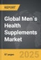 Men`s Health Supplements - Global Strategic Business Report - Product Image