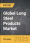 Long Steel Products - Global Strategic Business Report - Product Image