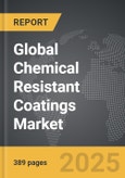Chemical Resistant Coatings - Global Strategic Business Report- Product Image