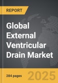 External Ventricular Drain - Global Strategic Business Report- Product Image