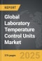 Laboratory Temperature Control Units - Global Strategic Business Report - Product Image