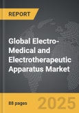 Electro-Medical and Electrotherapeutic Apparatus - Global Strategic Business Report- Product Image