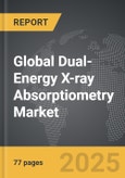 Dual-Energy X-ray Absorptiometry (DEXA) - Global Strategic Business Report- Product Image